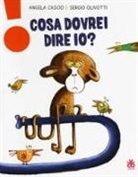 Angela Cascio, S. Olivotti - Cosa dovrei dire io?