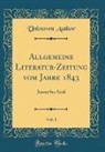 Unknown Author - Allgemeine Literatur-Zeitung vom Jahre 1843, Vol. 1