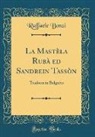 Raffaele Bonzi - La Mastèla Rubà ed Sandrein Tassòn
