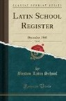 Boston Latin School - Latin School Register, Vol. 60