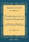 Remy de Gourmont - Esthétique de la Langue Française