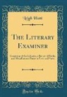 Leigh Hunt - The Literary Examiner