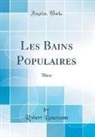 Robert Baumann - Les Bains Populaires