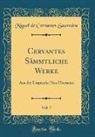 Miguel De Cervantes Saavedra - Cervantes Sämmtliche Werke, Vol. 7