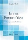 H. G. Wells - In the Fourth Year