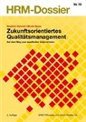 Nicole Mayer, Siegfried Schmidt - Zukunftsorientiertes Qualitätsmanagement