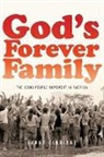Eskridge, Larry Eskridge, Larry (Wheaton College) Eskridge - God''s Forever Family