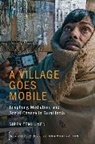 Sirpa Tenhunen, Sirpa (Professor of Social and Cultural Tenhunen - Village Goes Mobile