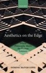 Lopes, Dominic McIver Lopes, Dominic Mciver (Professor of Philosophy Lopes - Aesthetics on the Edge