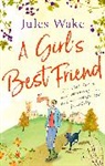 Jules Wake, Wake Jules - A Girld's Best Friend
