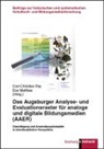 Carl-Christian Fey, Carl-Christia Fey (Dr.), Carl-Christian Fey (Dr.), Eva Matthes, Matthes (Prof. Dr.), Matthes (Prof. Dr.) - Das Augsburger Analyse- und Evaluationsraster für analoge und digitale Bildungsmedien (AAER)