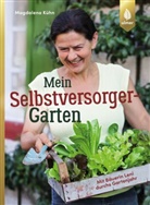 Magdalena Kühn - Mein Selbstversorger-Garten