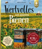 Stephanie Bruneau - Wertvolles von unseren Bienen