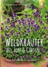 Ulrike Armbruster, Heide Bergmann - Wildkräuter aus Topf und Garten