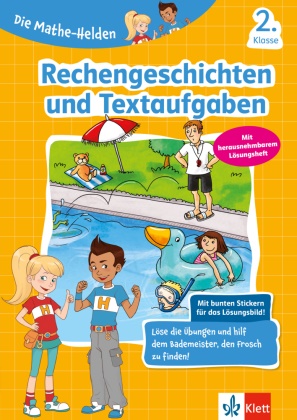 Manon Sander - Klett Die Mathe-Helden: Rechengeschichten und Textaufgaben 2. Klasse - Mathematik in der Grundschule