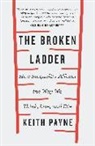 Dr Keith Payne, Keith Payne - The Broken Ladder
