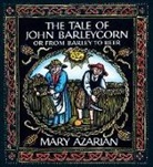 Mary Azarian, Mary Azarian - The Tale of John Barleycorn