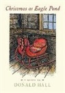 Donald Hall, Mary Azarian - Christmas at Eagle Pond