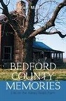 Ben Martin - Bedford County Memories