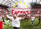 Sebastian Bahr - Nur einmal nach Europa