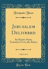 Torquato Tasso - Jerusalem Delivered, Vol. 2 of 2