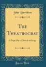 John Davidson - The Theatrocrat