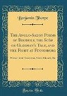 Benjamin Thorpe - The Anglo-Saxon Poems of Beowulf, the Scôp or Gleeman's Tale, and the Fight at Finnesburg