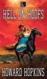 Howard Hopkins - Hell on Hoofs
