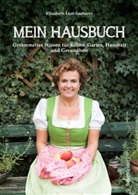 Elisabeth Lust-Sauberer, Barbara Wirl - Mein Hausbuch