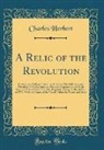 Charles Herbert - A Relic of the Revolution