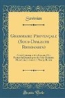 Savinian Savinian - Grammaire Provençale (Sous-Dialecte Rhodanien)