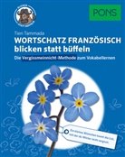 Tien Tammada - PONS Wortschatz Französisch blicken statt büffeln