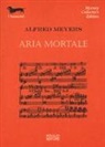 Alfred Meyers - Aria mortale