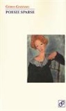 Guido Gozzano - Poesie sparse
