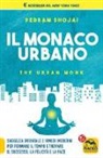 Pedram Shojai - Il monaco urbano
