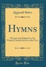 Reginald Heber - Hymns