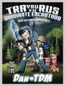 DanTDM - Trayaurus y el diamante encantado