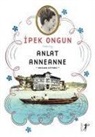 Ipek Ongun - Anlat Anneanne
