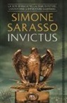 Simone Sarasso - Invictus. Costantino, l'imperatore guerriero