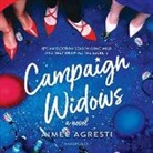 Aimee Agresti - Campaign Widows (Hörbuch)