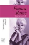 F. Francione - Franca Rame. La strega scomoda