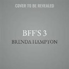 Brenda Hampton - Bff's 3 (Hörbuch)