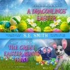 s. e. smith, David Brenin - A Dragonlings' Easter and the Great Easter Bunny Hunt (Audio book)