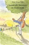 Peter Jürgen Stäb, Peter Jürgen Stäb - Spannende Abenteuer im Zauberwald