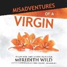 Meredith Wild, Jennifer Mack, Brian Pallino - Misadventures of a Virgin (Hörbuch)