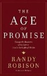 Randy Robison, Randy Robison - Age of Promise: Escape the Shadows of the Law to Live in the Light of Christ (Audio book)