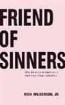 Rich Wilkerson, Rich Wilkerson - Friend of Sinners: Why Jesus Cares More about Relationship Than Perfection (Audio book)