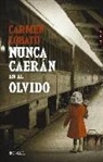 Carmen Lobato - Nunca caerán en el olvido