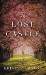 Kristy Cambron, Amy Rubinate - The Lost Castle: A Split-Time Romance (Audio book)