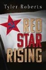Tyler Roberts - Red Star Rising
